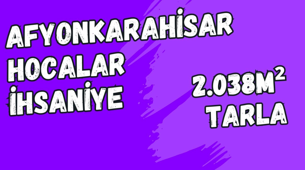 AFYONKARAHİSAR HOCALAR İHSANİYE KÖYÜNDE 2.038M² TARLAMIZ SATILIK - AFYONKARAHİSAR HOCALAR fotoğraf 10
